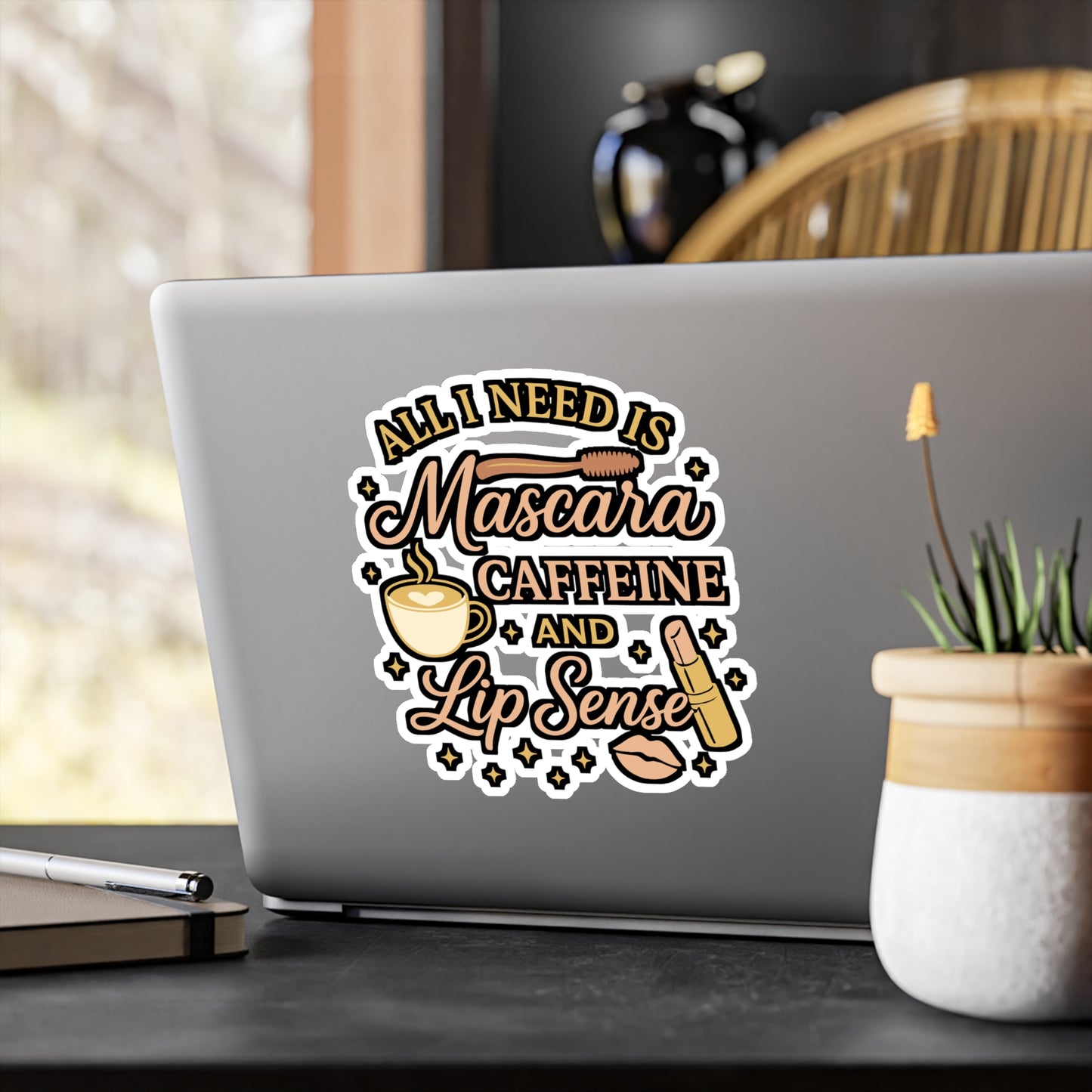 All I Need Is Mascara, Caffeine And Lip Sense - Mascara Sticker for Laptop, Water Bottle - Makeup Lover Gift for Women & Teens