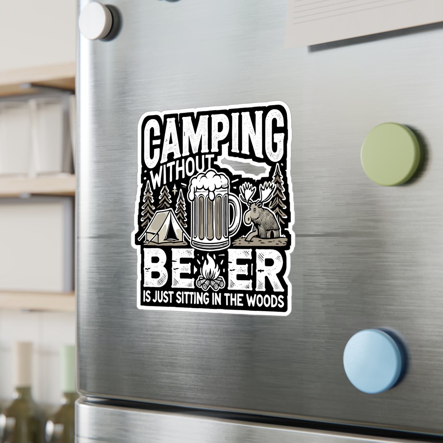 Camping Without Beer Is Just Sitting In The Woods - Camping Sticker for Laptop Sticker. Water Bottle Sticker, Vinyl Drinking Decal - Camping Gift