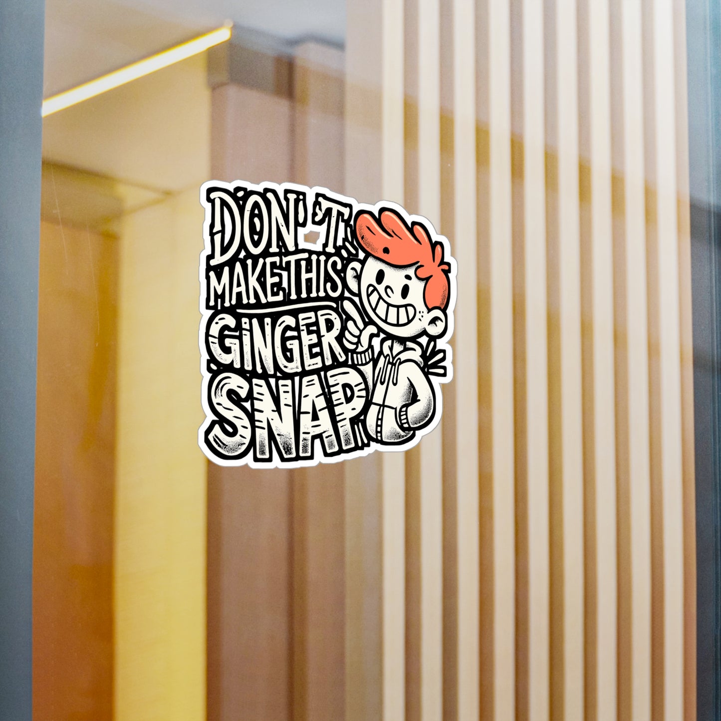 Don't Make This Ginger Snap – Redhead Sticker for Laptop & Water Bottle | Vinyl Decal, Funny Blonde Gift for Redheads