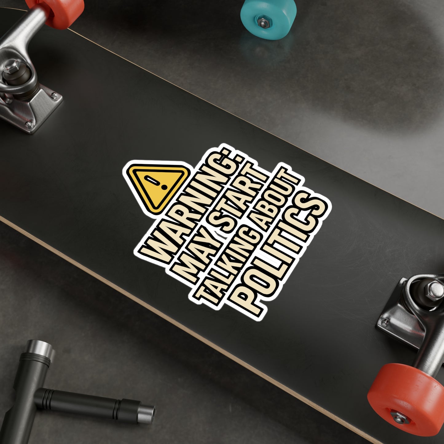 Politics Sticker – "Warning May Start Talking About Politics" Decals for Laptop, Water Bottle – Waterproof Vinyl, Great for Government or Republican Fans