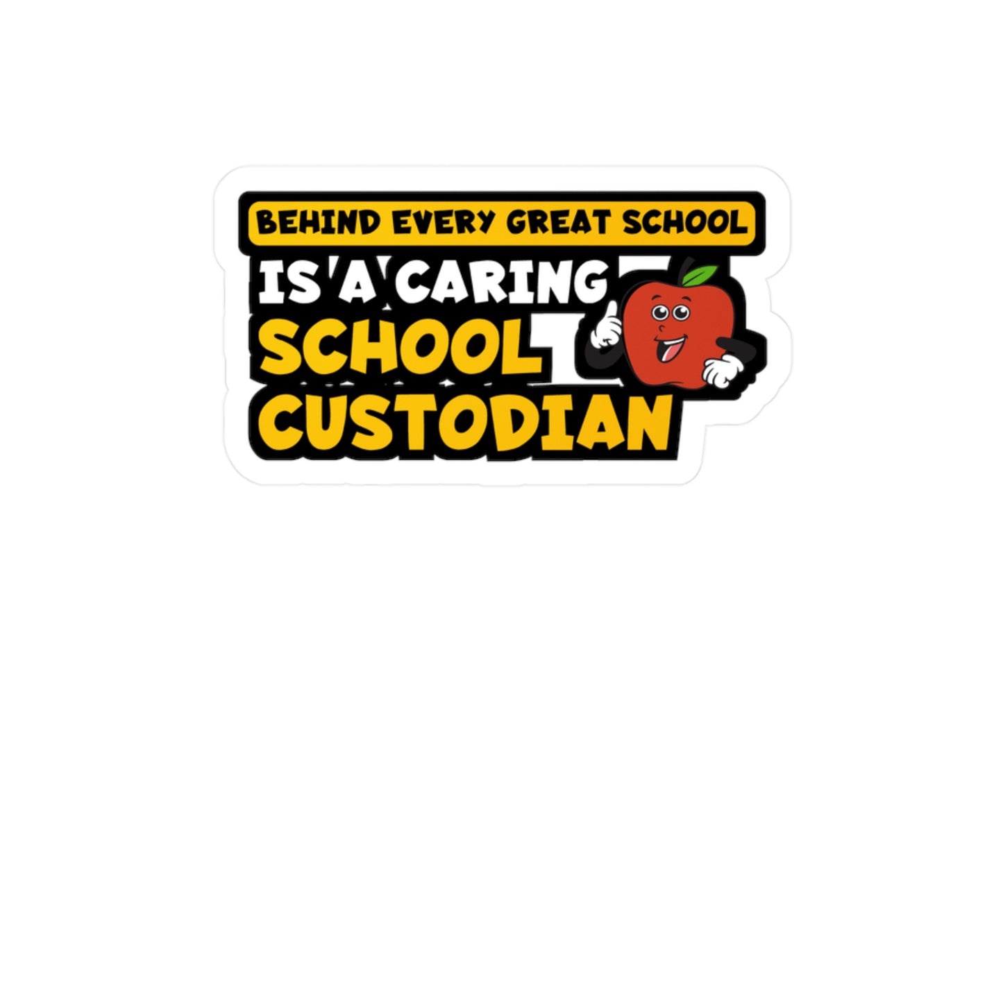 Behind Every Great School is a Caring School Custodian | School-counselor Sticker | Counselor Decals | School-counselor Gift