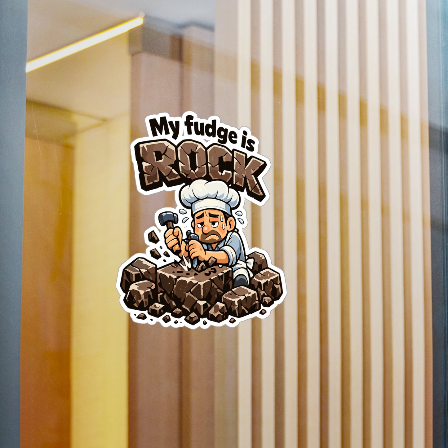 Baking Sticker "My fudge is rock" Funny Baker Vinyl Waterproof decals for Laptop Water Bottle, Sourdough Soggy Humor