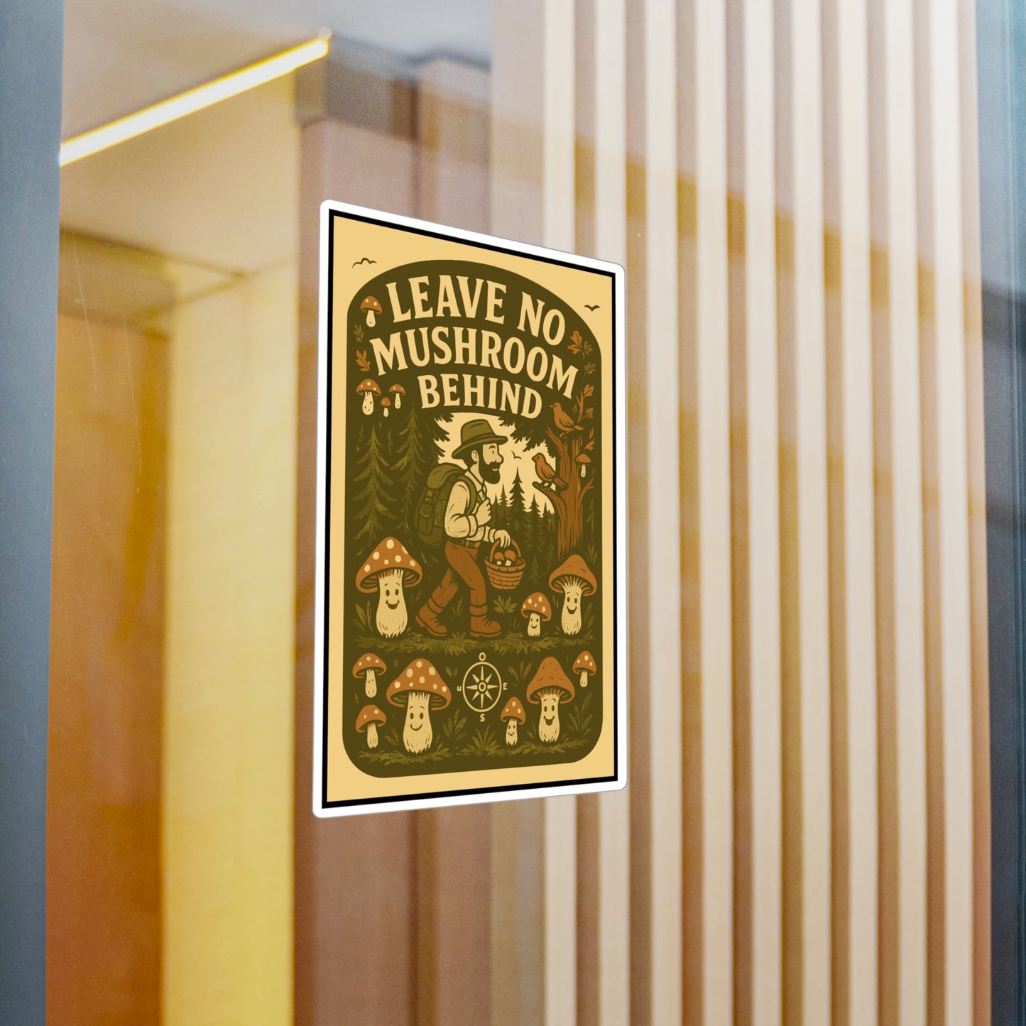 Leave No Mushroom Behind – Mushroom Hunting Sticker for Laptop or Water Bottle – Gift for Foragers & Nature Lovers