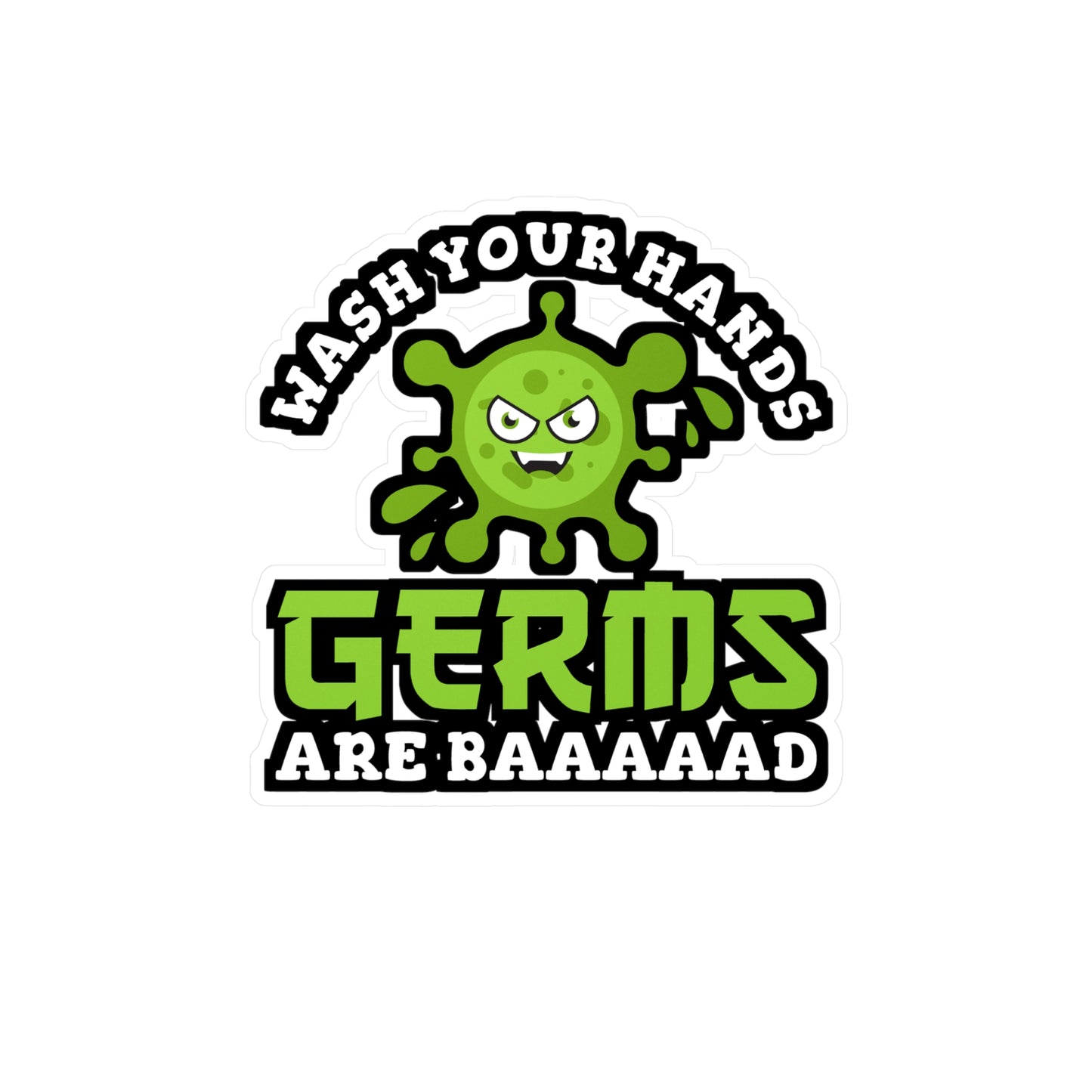 Wash Your Hands Germs Are Baaaaad | School-nurse Sticker | Nursery Decals | Dispense Laptop Sticker | School-nurse Gift | Nursery Gift