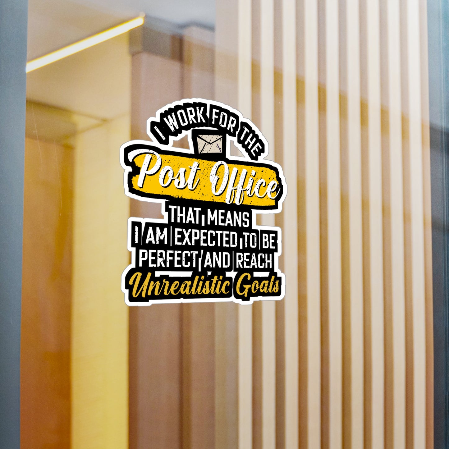 I Work For The Post Office | Postal worker Sticker | Funny postal worker Decals | Postal worker Gift