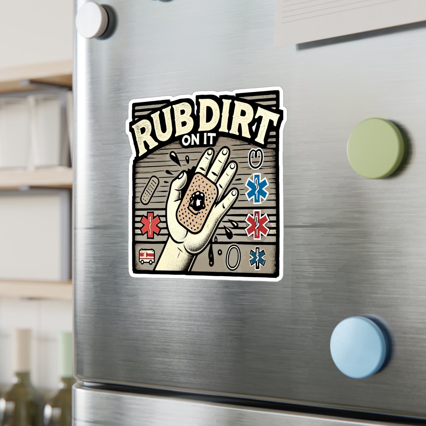 Rub Dirt On It - EMT Sticker for Car Window Laptop Sticker. Water Bottle Sticker, Vinyl Paramedic Decal, First responder Sticker - EMT Gift