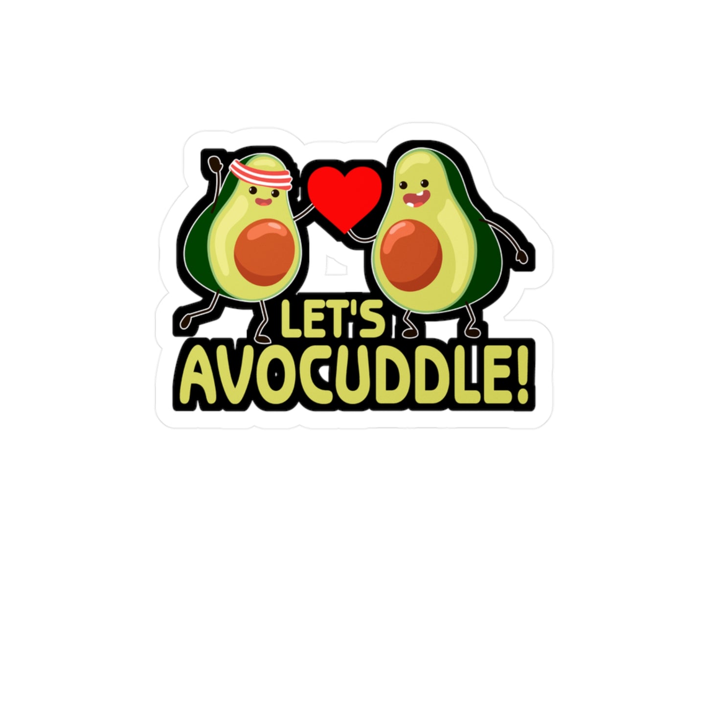 Let s avocuddle! - Plant-based Sticker for Laptop Sticker. Water Bottle Sticker, Vinyl Vegan Decal - Plant-based Gift