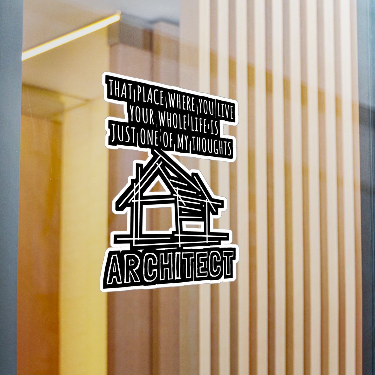 Just One Of My Thoughts Architect - Architecture Sticker for Car Laptop Sticker. Water Bottle Sticker, Vinyl Studio Decal - Architecture Gift
