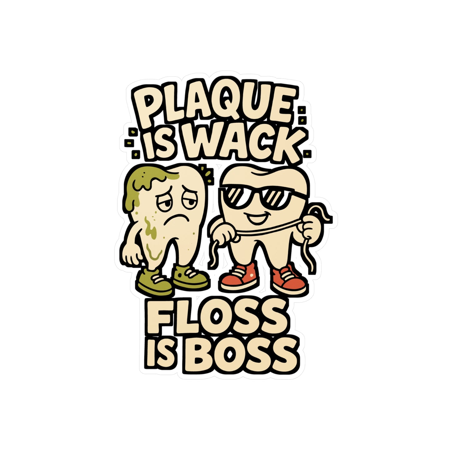 Plaque Is Wack Floss Is Boss – Dentist Sticker for Laptop or Water Bottle | Funny Vinyl Dental Decal & Oral Hygiene Gift