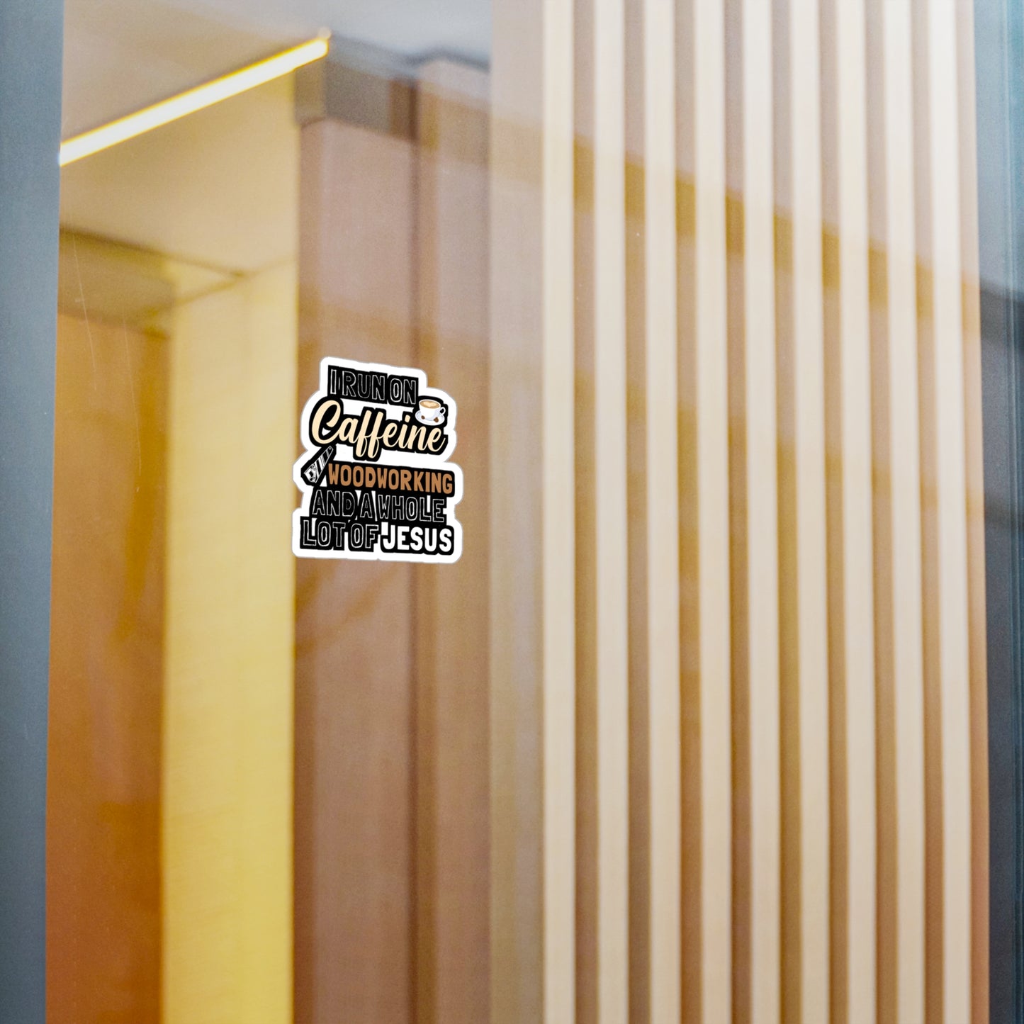 I Run On Caffeine Woodworking And A Whole Lot of Jesus - Carpenter Sticker for Laptop Sticker. Water Bottle Sticker, Vinyl Woodworker Decal - Carpenter Gift