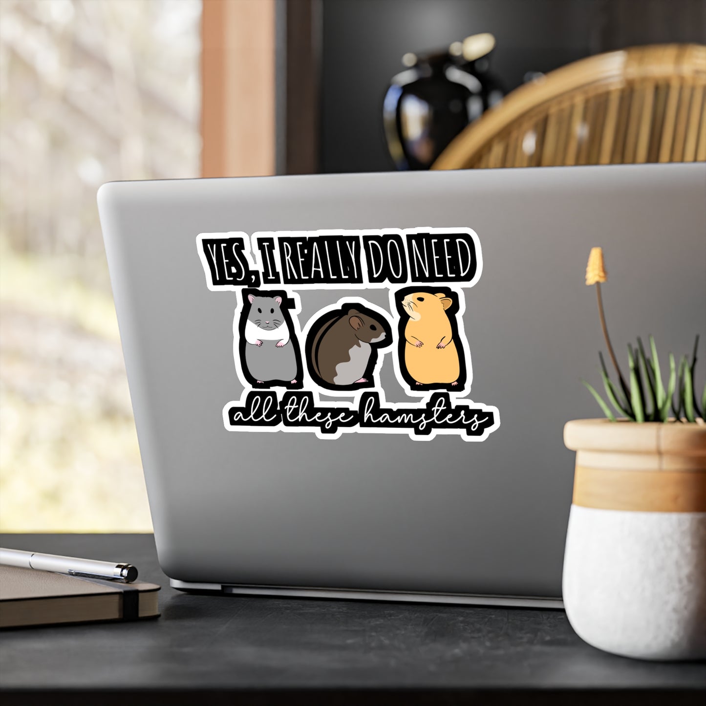 I Need All These Hamsters | Hamster Sticker | Guinea pig Decals | Hamster Laptop Sticker | Hamster Gift | Guinea pig Gift