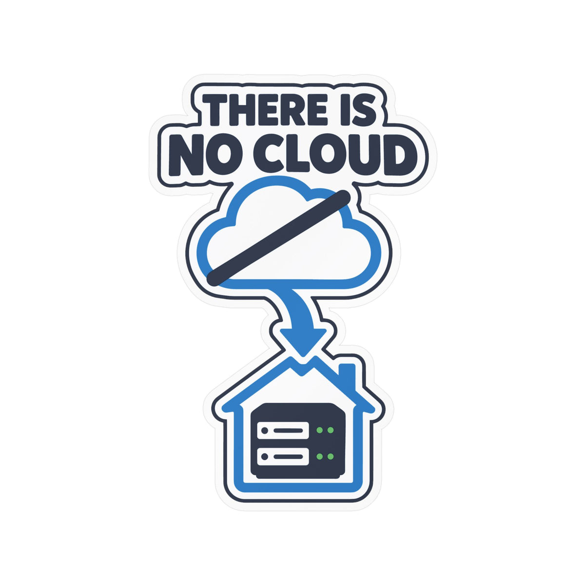 Cloud Sticker - There Is No Cloud, Server House and Arrow Design, Tech Decals for Laptop and Water Bottle