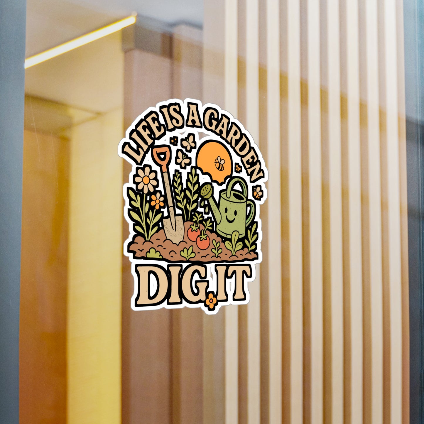 Life Is a Garden Dig It – Gardening Sticker for Laptop or Water Bottle | Vinyl Decal, Funny Landscaper & Garden Lover Gift