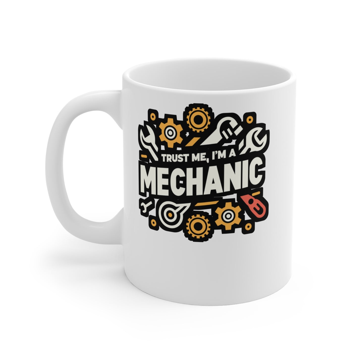 Trust me, I'm a mechanic - Auto-mechanic Mug for Coffee 11oz. Auto-mechanic Cup, White ceramic, Mechanic Mug - Auto-mechanic Gift