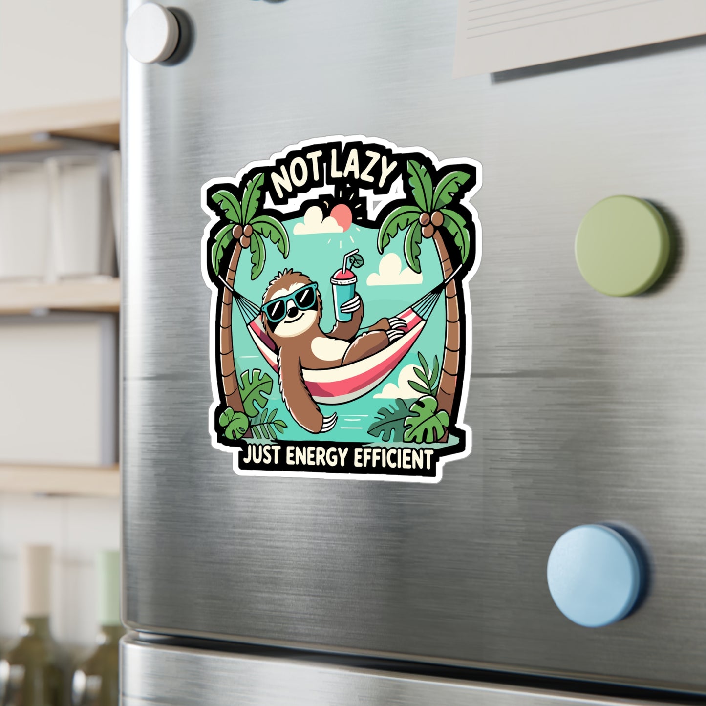 Not Lazy, Just Energy Efficient - Lazy humor Sticker for Laptop Sticker. Water Bottle Sticker, Vinyl Energy efficient Decal - Lazy humor Gift