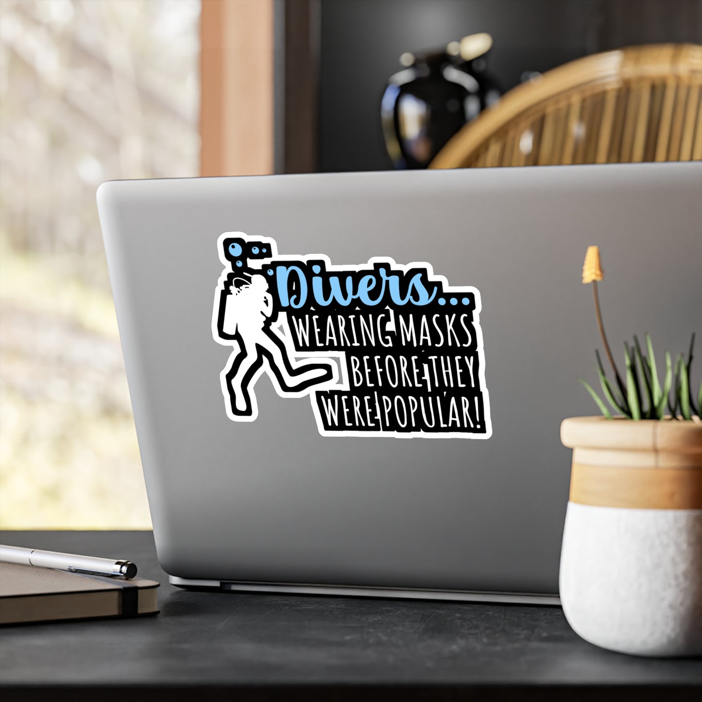 Divers... Wearing Masks Before They Were Popular! - Diver Sticker for Laptop Sticker. Water Bottle Sticker, Vinyl Scuba-diving Decal - Diver Gift