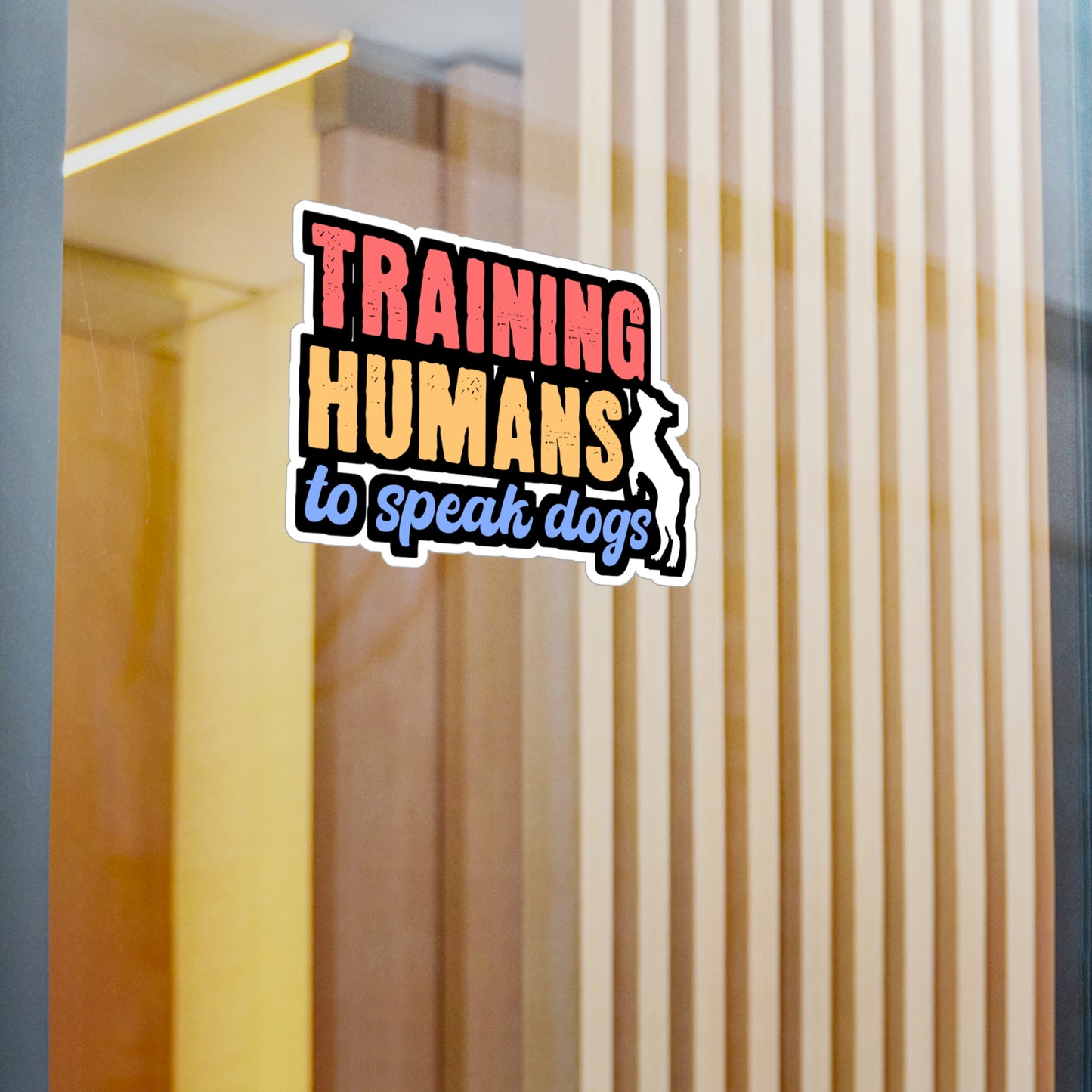 Training Humans To Speak Dog | Dog-trainer Sticker | Agility Decals | Dog-groomer Laptop Sticker | Dog-trainer Gift | Agility Gift