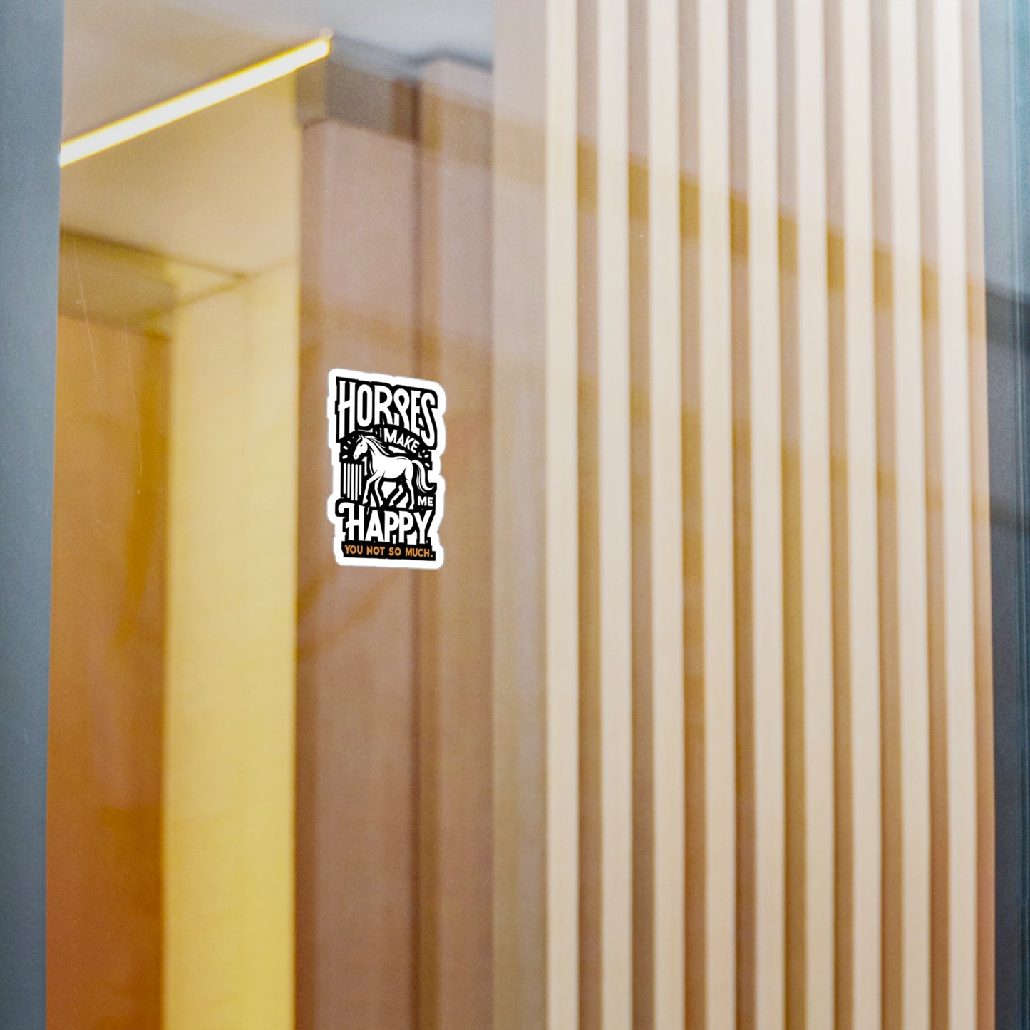 Horses Make Me Happy, You Not So Much - Horse Sticker for Car Laptop Sticker. Water Bottle Sticker, Vinyl Pasture Decal - Horse Gift