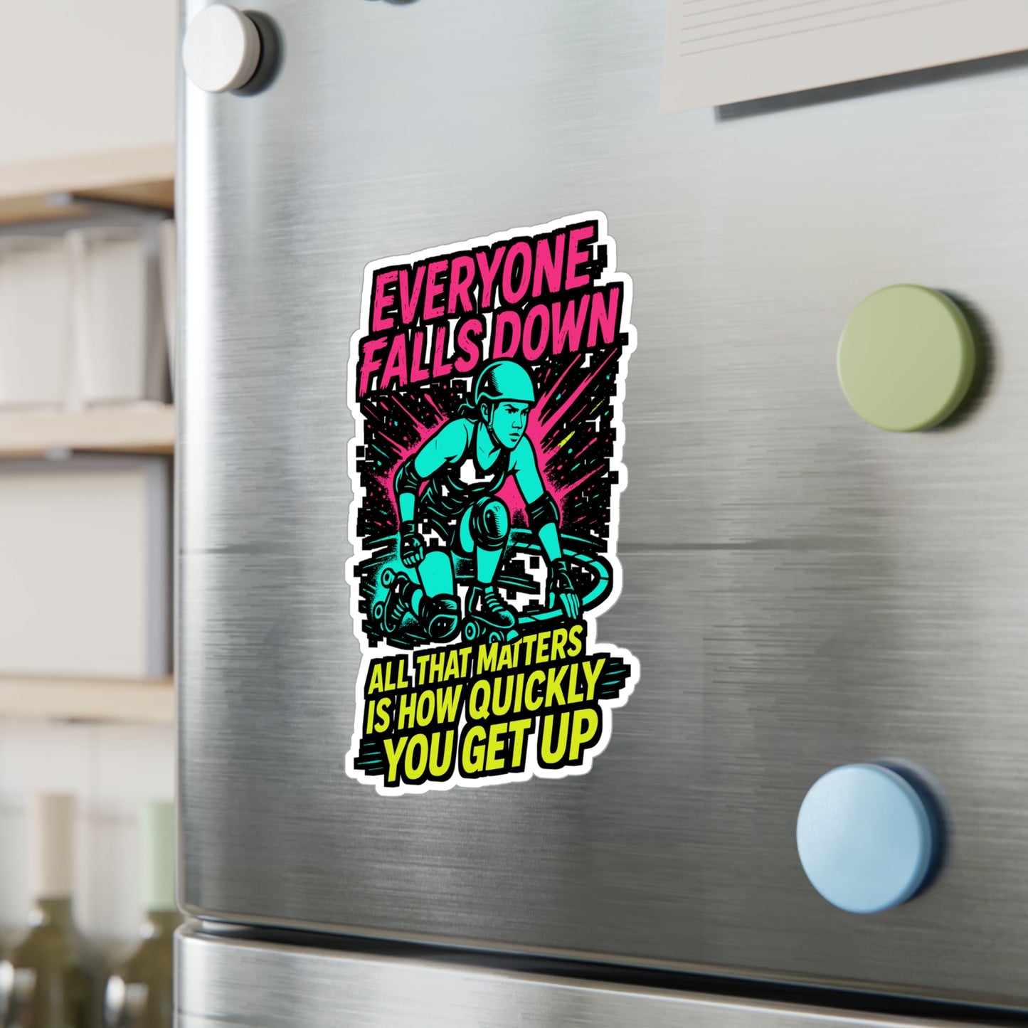 Everyone Falls Down – All That Matters Is How Quickly You Get Up | Roller Derby Sticker, Vinyl Skating Decal for Laptop or Water Bottle | Motivational Skater Gift