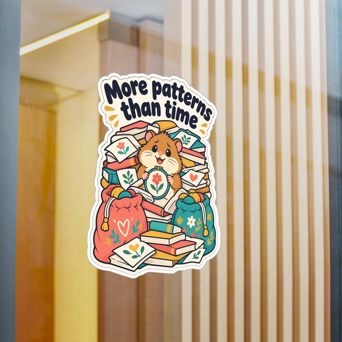 Embroidery Sticker – More Patterns Than Time – Needlework Decals for Stitching and Crafting Lovers, Laptop or Water Bottle