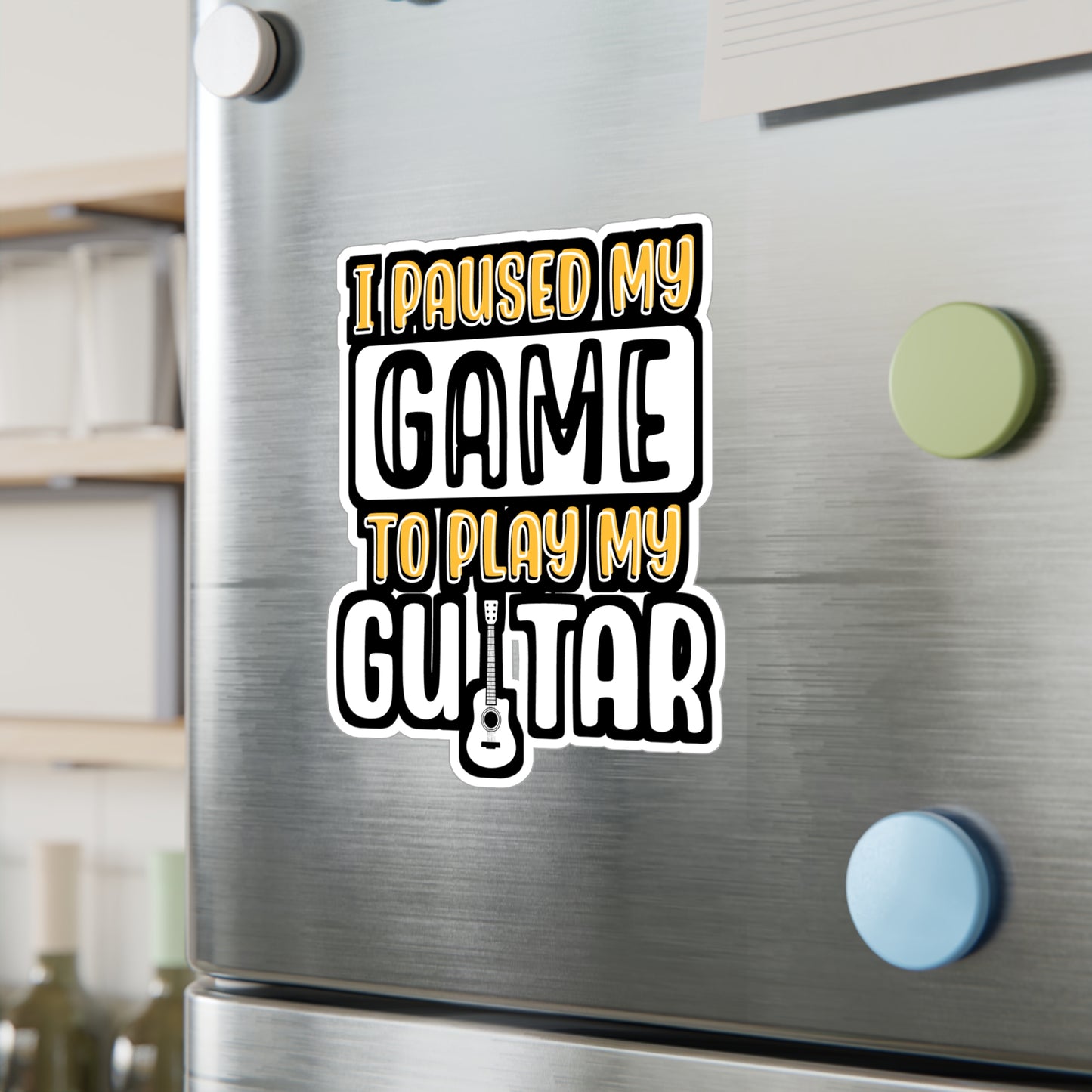 I Paused My Game To Play My Guitar | Guitar Sticker | Music Decals | Acoustic Laptop Sticker | Guitar Gift | Music Gift