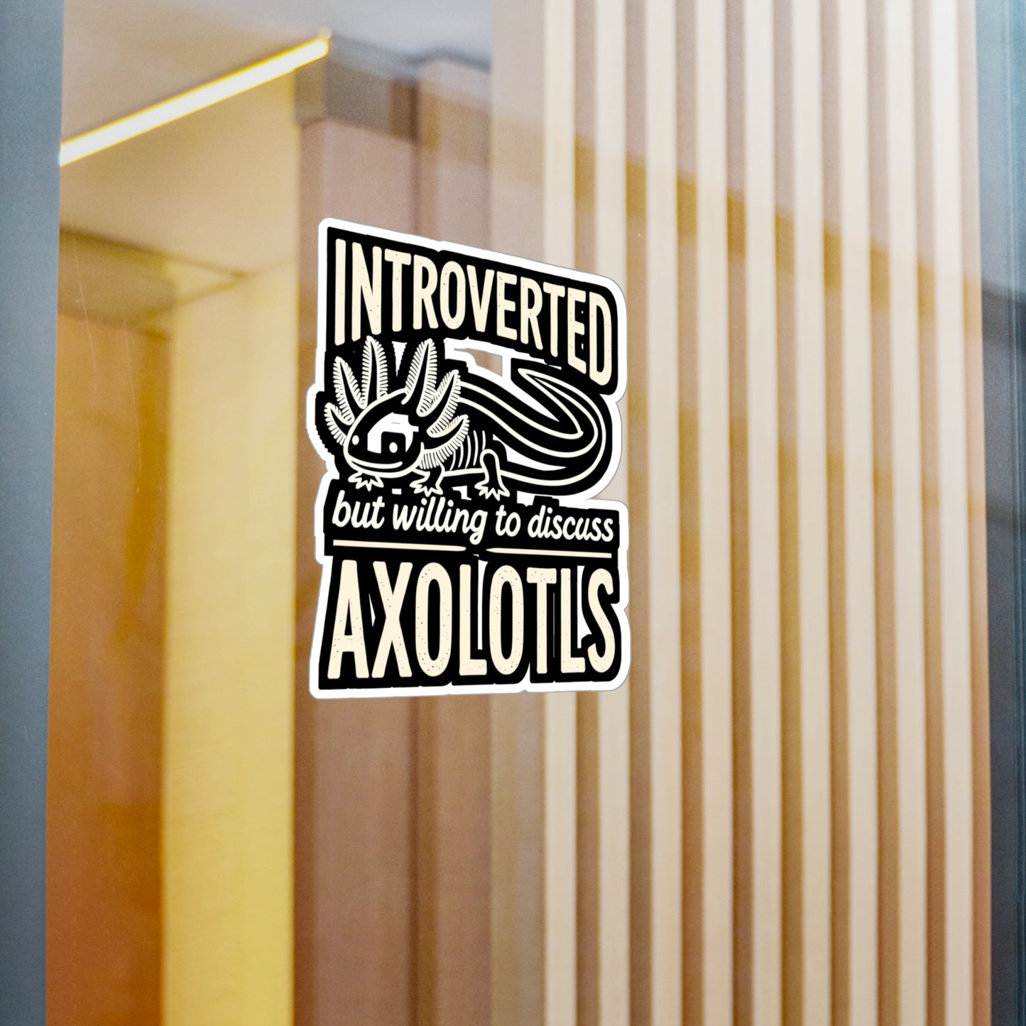 Introverted but willing to discuss Axolotls - Axolotl Sticker for Laptop Sticker. Water Bottle Sticker, Vinyl Salamander Decal - Axolotl Gift