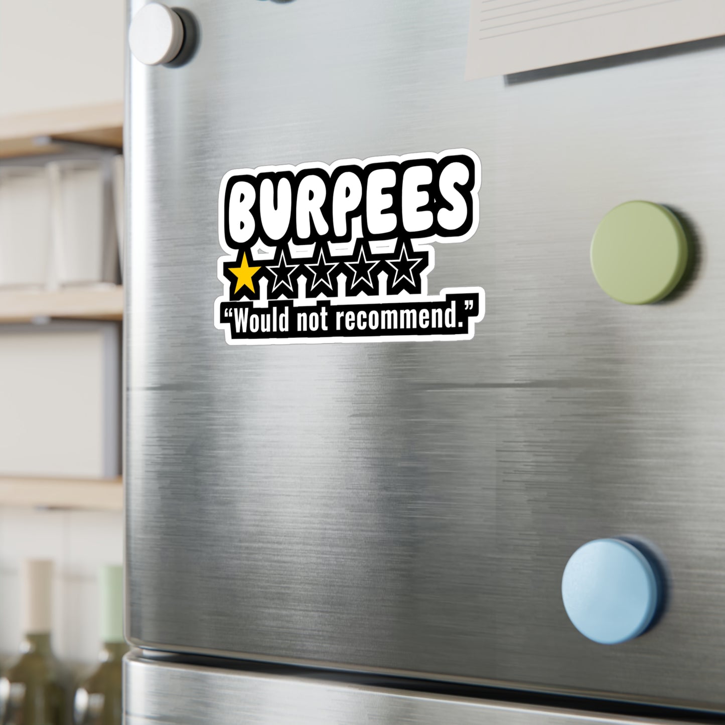 Funny Burpees - Would not recommend - Burpees Sticker for Laptop Sticker. Water Bottle Sticker, Vinyl Mucsle Decal - Burpees Gift