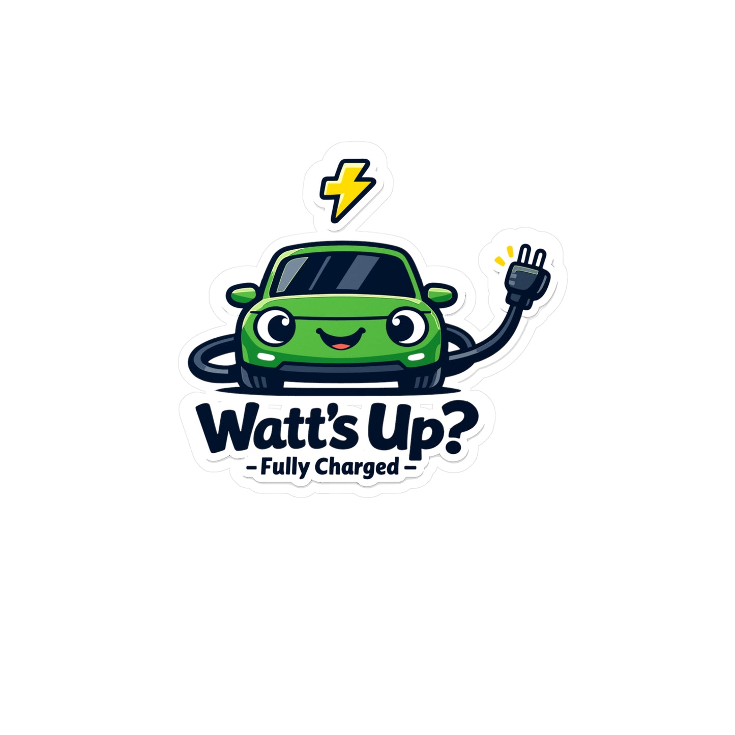 Electric Car Sticker Watt’s Up? Funny Electric Vehicle Design, Waterproof Vinyl Sticker Decals for Laptop, Water Bottle, Rechargeable Battery Theme