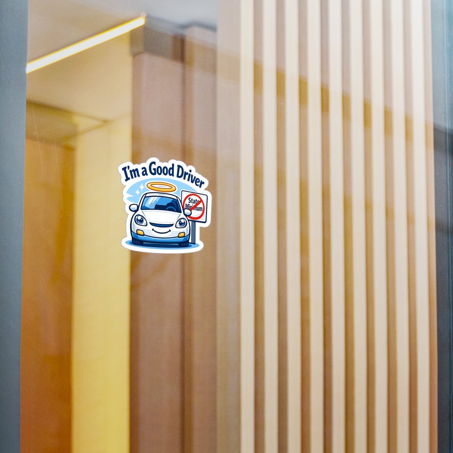 Insurance Agent Sticker I’m a Good Driver Funny Policy Premium Liability Vinyl Waterproof decals for Laptop Water Bottle