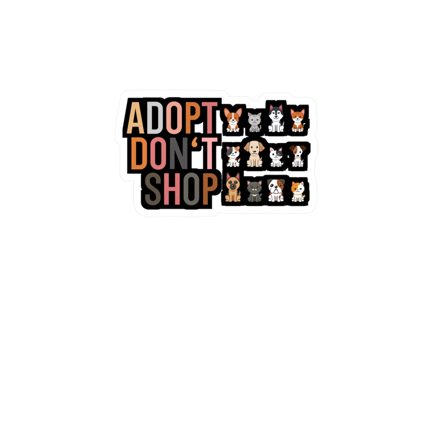 Adopt don‘t Shop - Animal-rescue Sticker for Wall, Laptop, Window, Truck, Car Animal-rescue Gift Vinyl Foster Decal Sticker