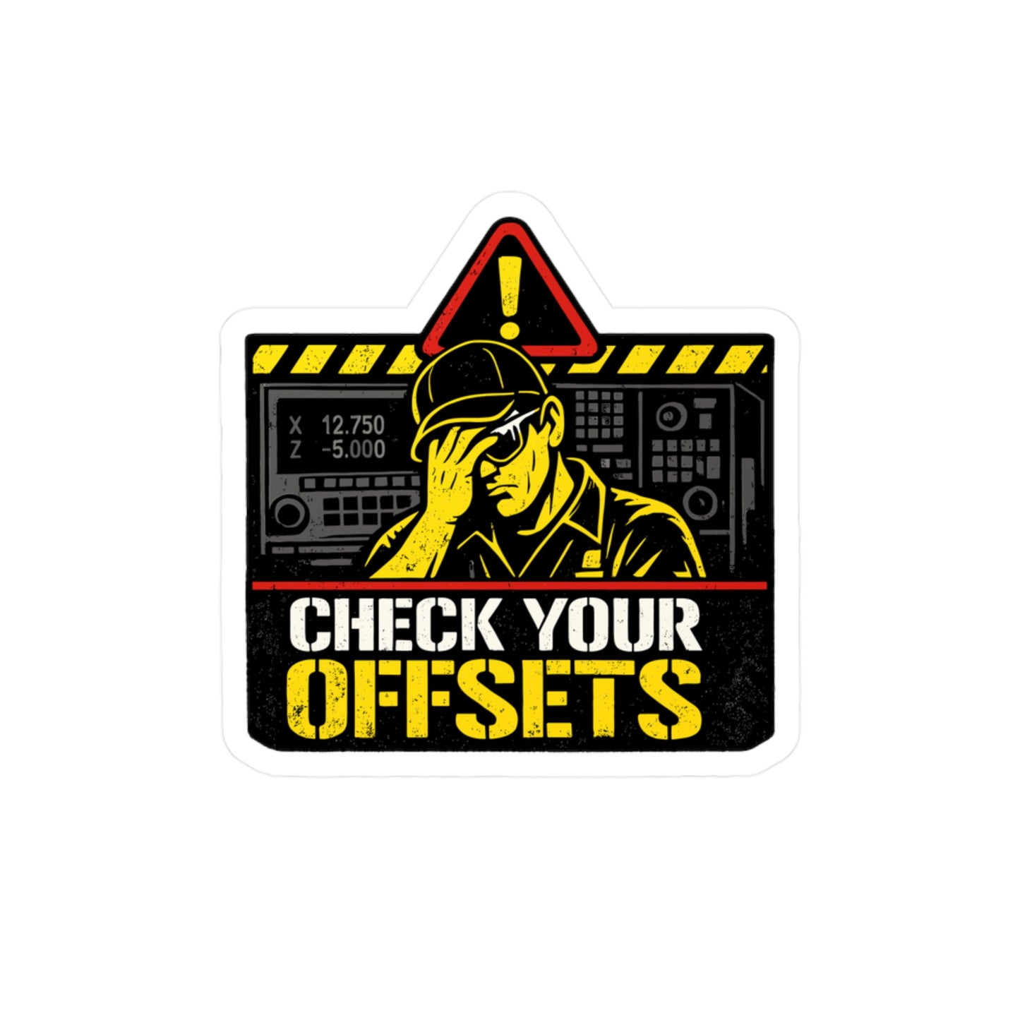 Machinist Sticker "Check Your Offsets" CNC Machining Decals, Waterproof Vinyl for Laptop, Water Bottle, Numerically Controlled Design