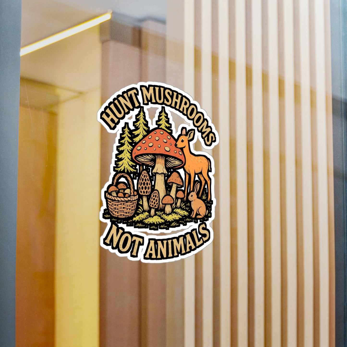 Hunt Mushrooms Not Animals – Vinyl Sticker for Laptop or Water Bottle | Morel Decal, Forager & Nature Lover Gift