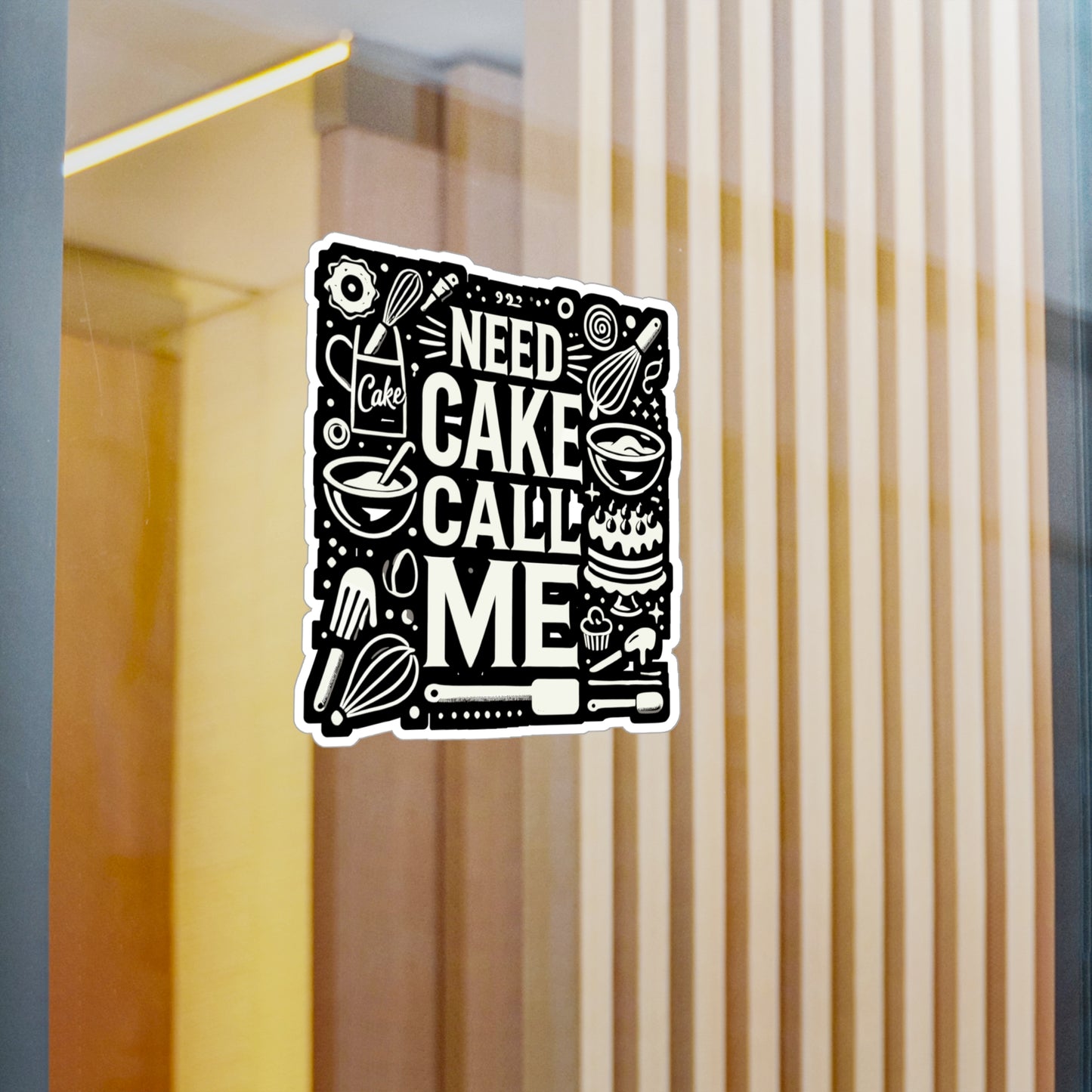 Need Cake Call Me - Baking Sticker for Car Window Laptop Sticker. Water Bottle Sticker, Vinyl Baker Decal, Oven Sticker - Baking Gift