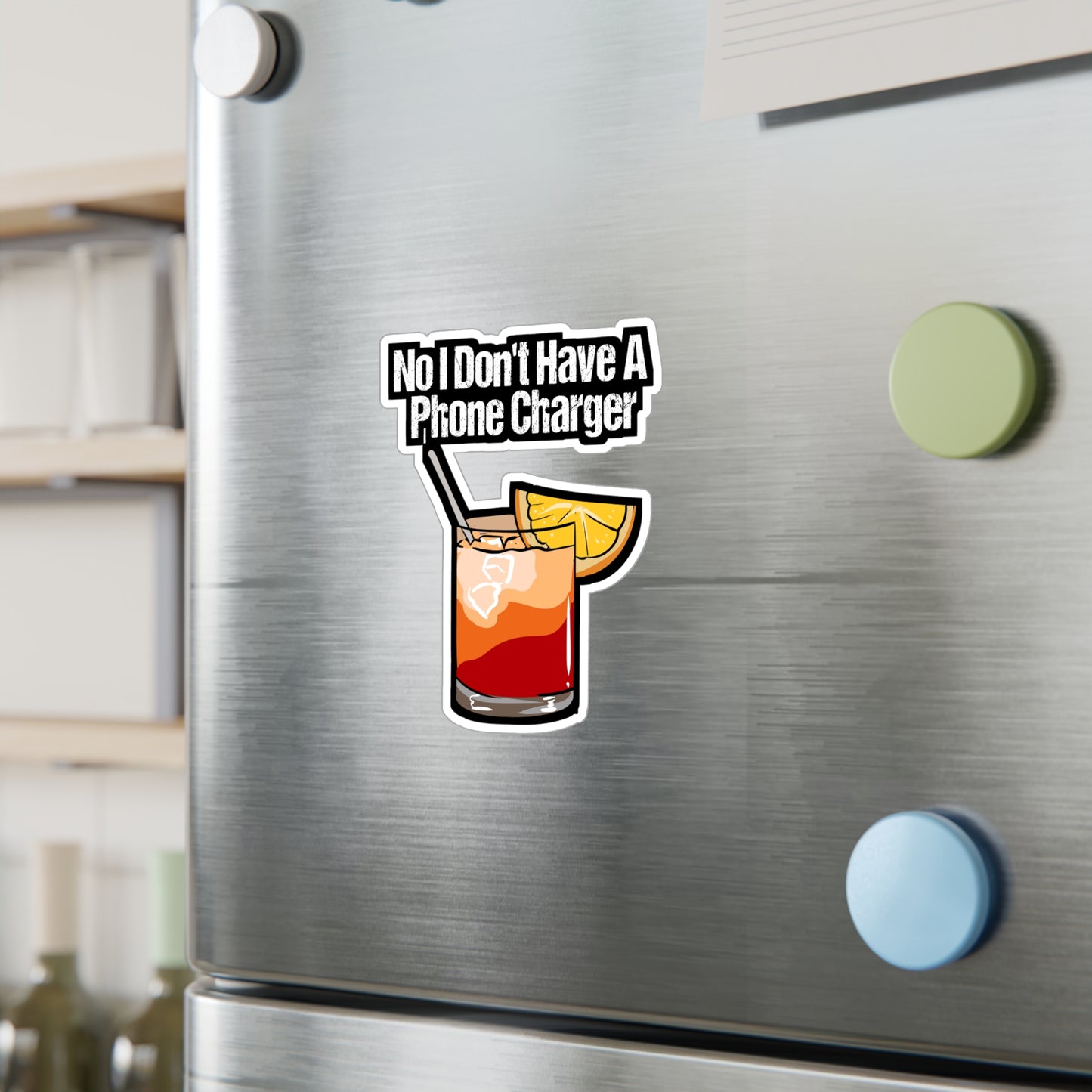 No I Don't Have A Phone Charger - Bartender Sticker for Laptop Sticker. Water Bottle Sticker, Vinyl Tip Decal - Bartender Gift