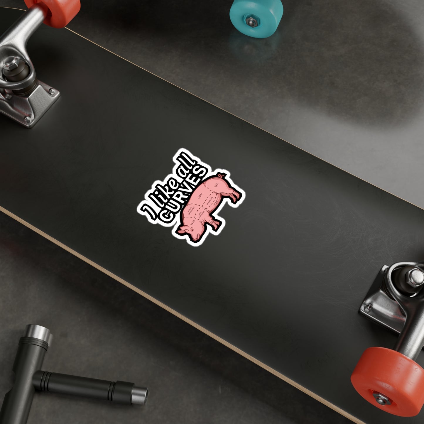 I like all curves - Meat Sticker for Wall, Laptop, Window, Truck, Car Meat Gift Vinyl Steak Decal Sticker