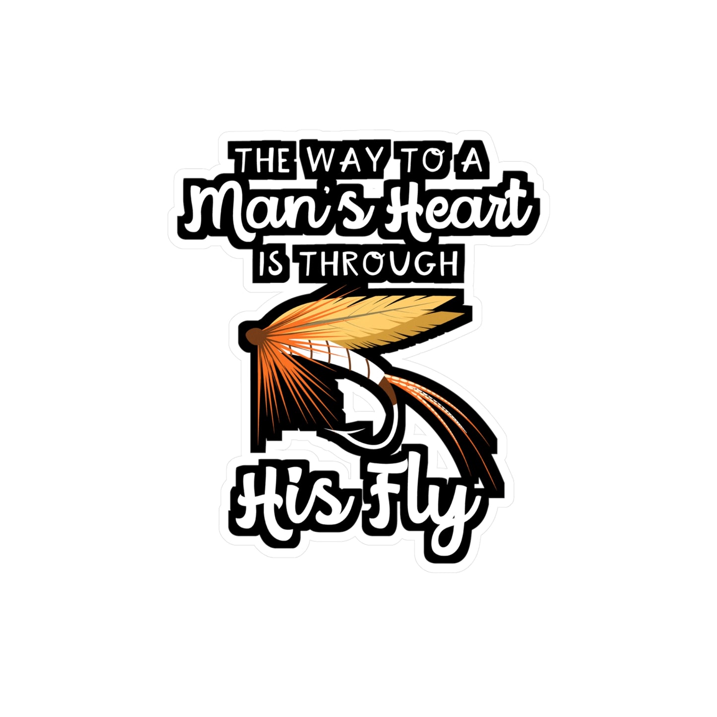 The Way To A Man's Heart Fly Fishing | Fishing Sticker | Angling Decals | Lake Laptop Sticker | Fishing Gift | Angling Gift