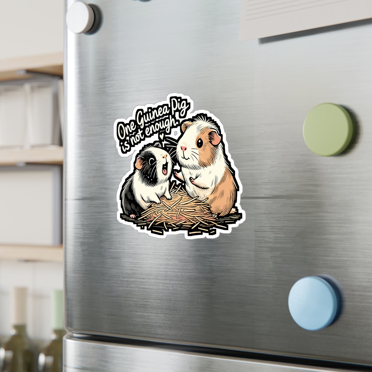 One Guinea Pig Is Not Enough – Cute Guinea Pig Sticker | Vinyl Cavy Decal for Laptop or Water Bottle | Funny Pet Lover Gift