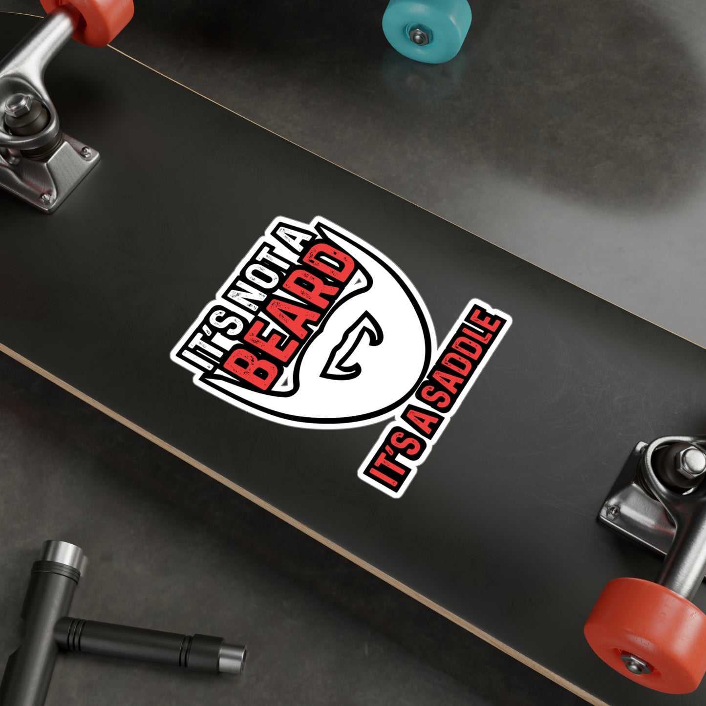 It's Not A Beard It's A Saddle - Beard Sticker for Car Laptop Sticker. Water Bottle Sticker, Vinyl Bearded Decal - Beard Gift