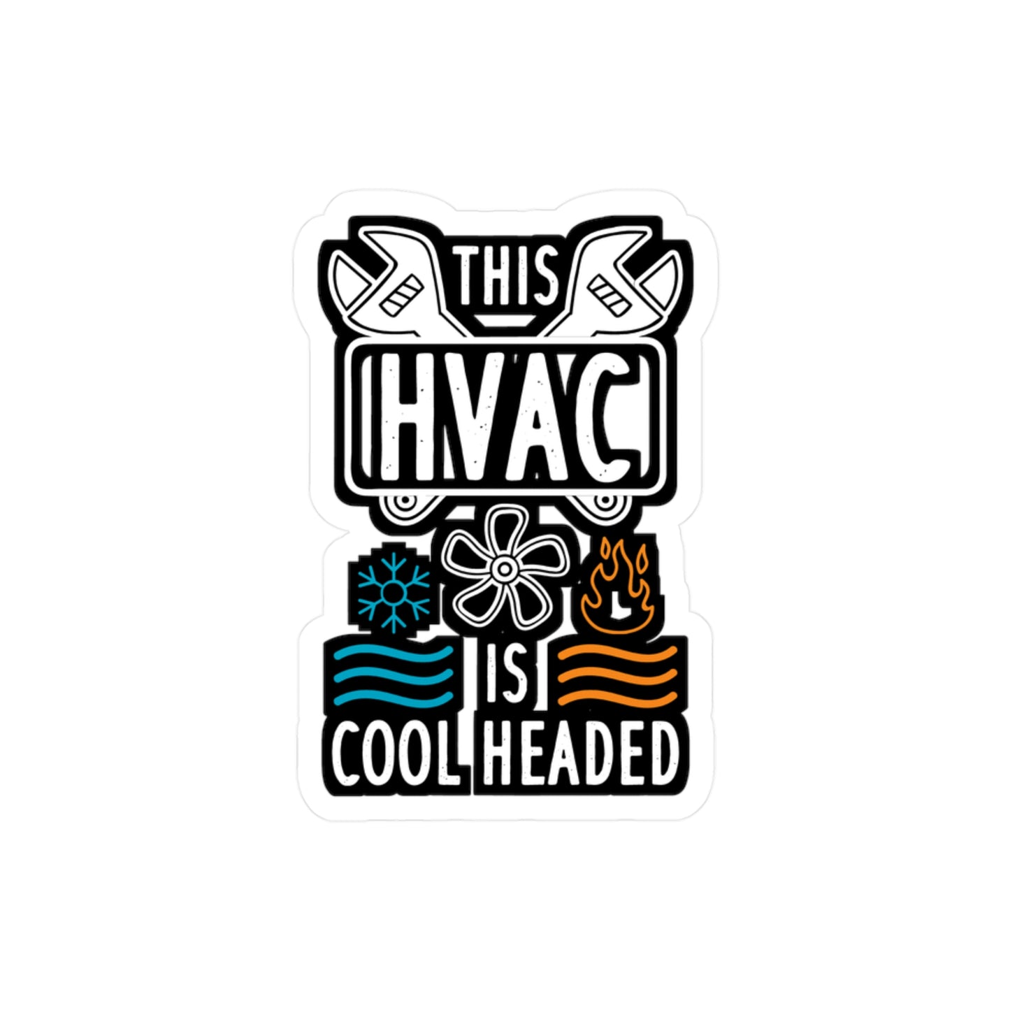 This HVAC Is Cool Headed - HVAC Sticker for Laptop Sticker. Water Bottle Sticker, Vinyl Air-conditioner Decal - HVAC Gift