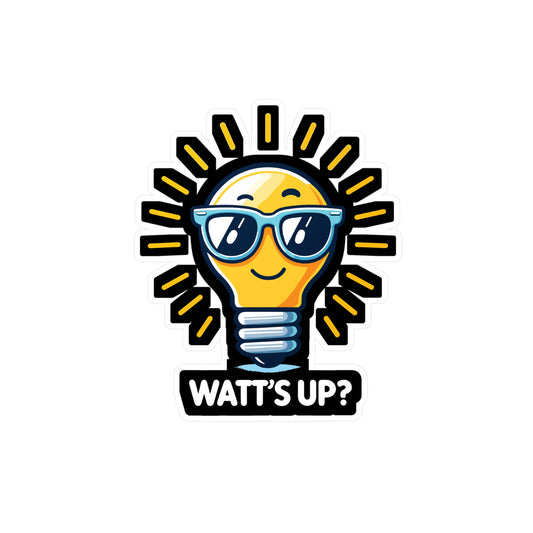 Watt's up - Electrician Sticker for Laptop Sticker. Water Bottle Sticker, Vinyl Stripper Decal - Electrician Gift