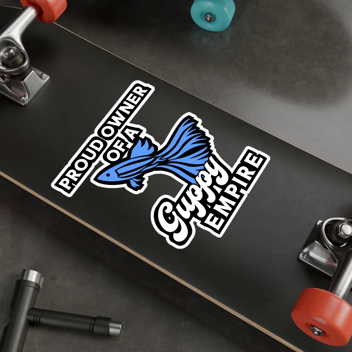 Proud Owner of A Guppy Empire | Guppy Sticker | Aquarist Decals | Aquascaping Laptop Sticker | Guppy Gift | Aquarist Gift