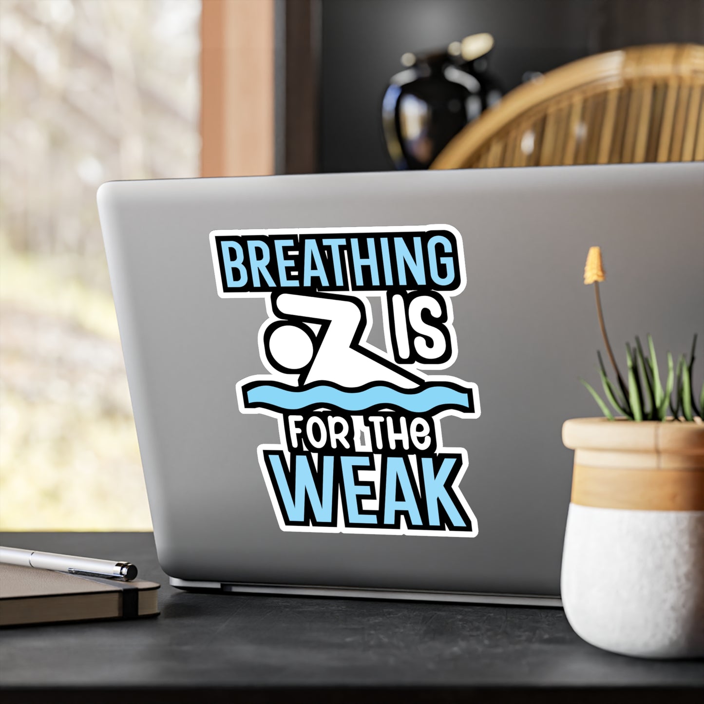 Breathing is for the weak - Swimmer Sticker for Wall, Laptop, Window, Truck, Car Swimmer Gift Vinyl Swimming Decal Sticker