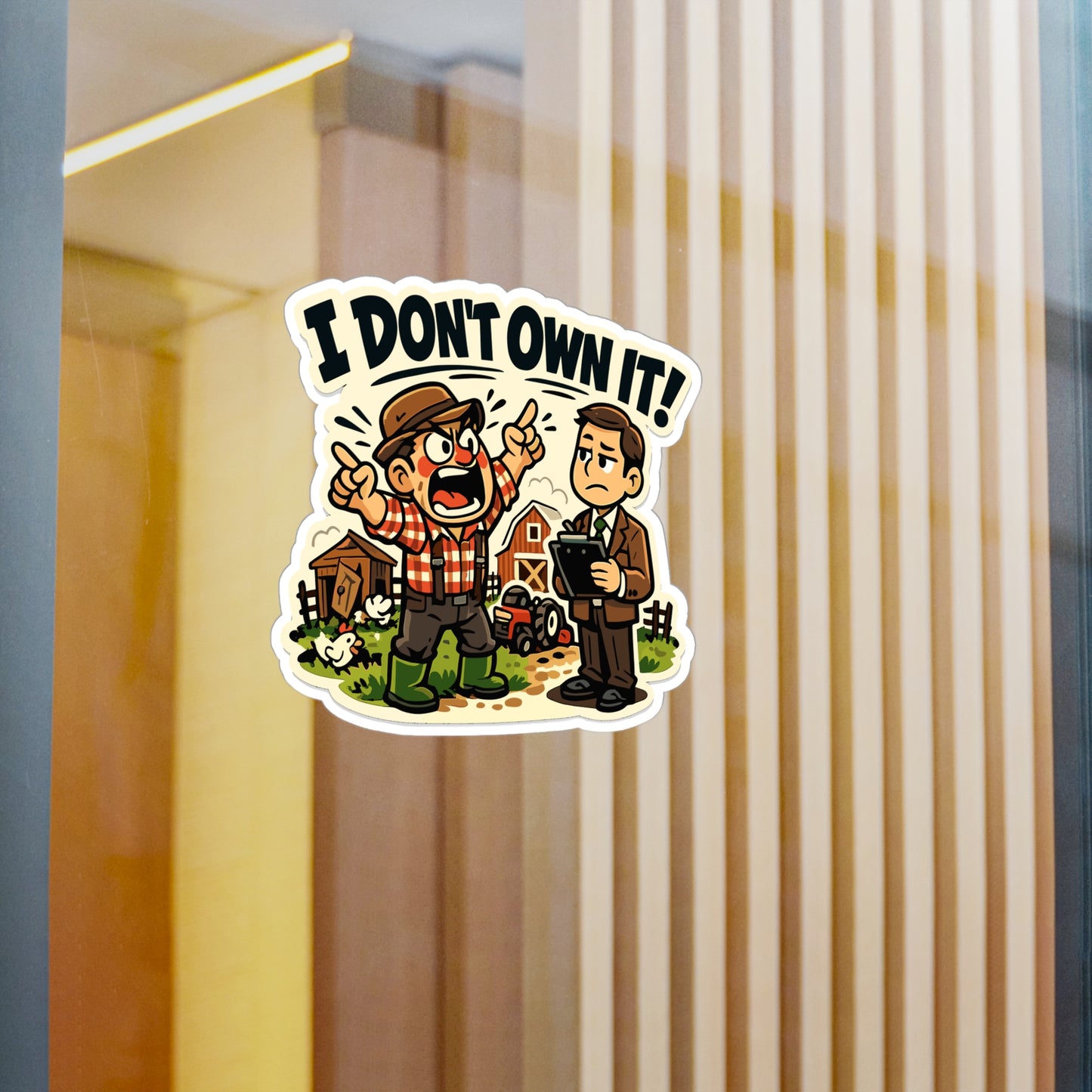 Insurance Agent Sticker “I Don’t Own It!” Funny policy premium liability Humor Waterproof Vinyl decals for Laptop Water Bottle