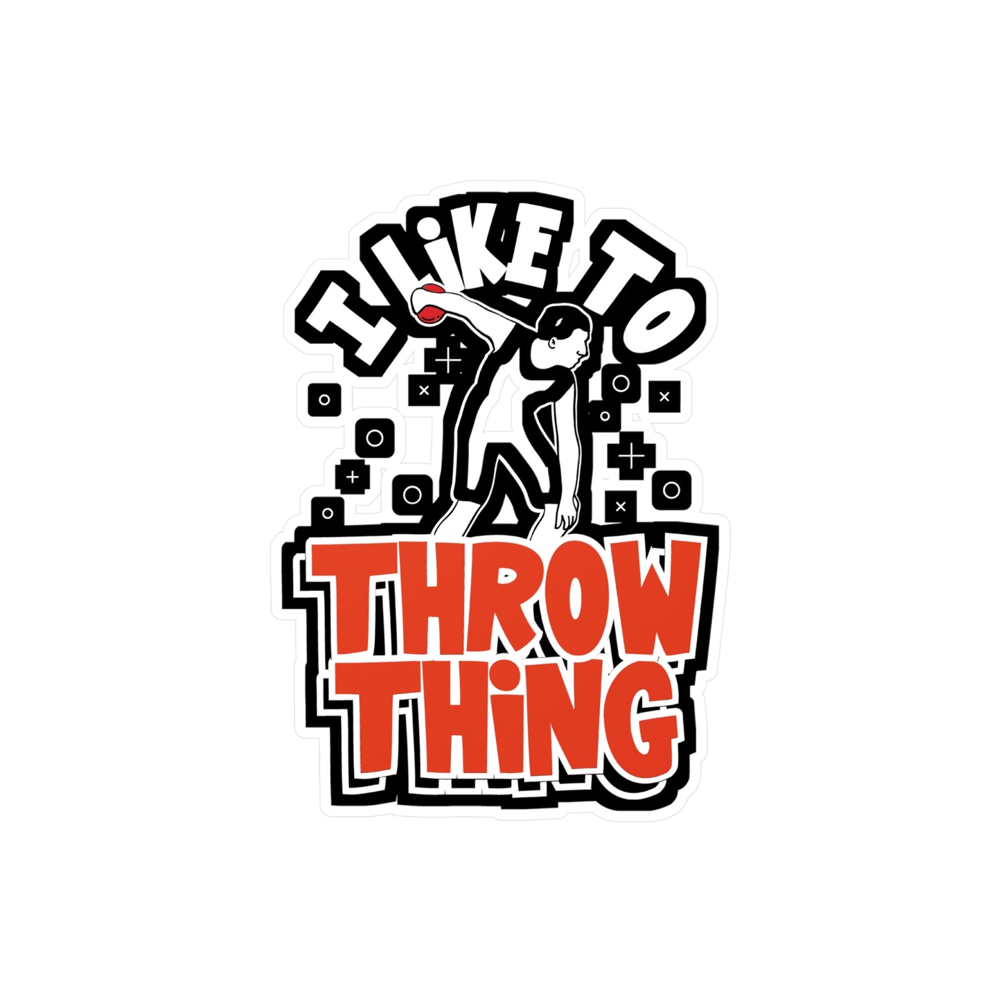 I Like To Throw Things Track & Field Throwing - Track-and-field Sticker for Laptop Sticker. Water Bottle Sticker, Vinyl Discus-throw Decal - Track-and-field Gift