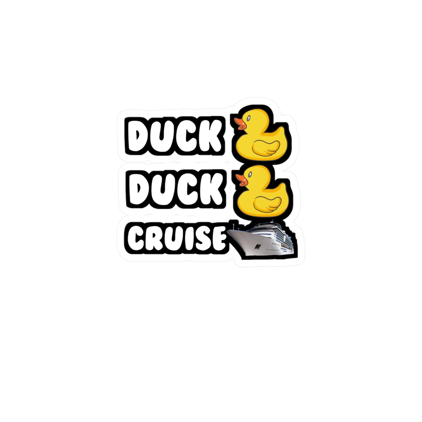 Duck Duck Cruise - Cruising Sticker for Laptop Sticker. Water Bottle Sticker, Vinyl Cruise-ship Decal - Cruising Gift