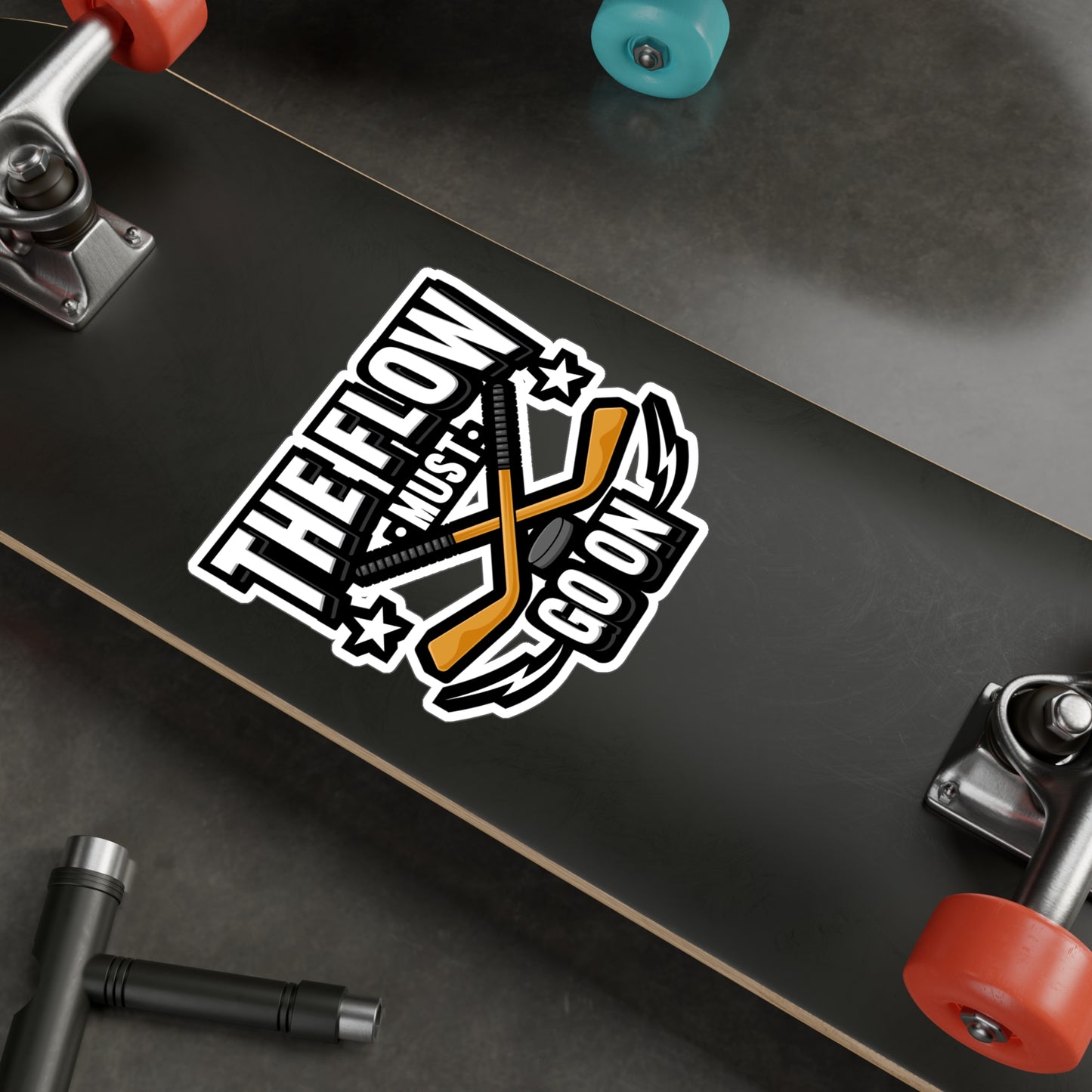The Flow Must Go On Hockey - Hockey Sticker for Laptop Sticker. Water Bottle Sticker, Vinyl Puck Decal - Hockey Gift