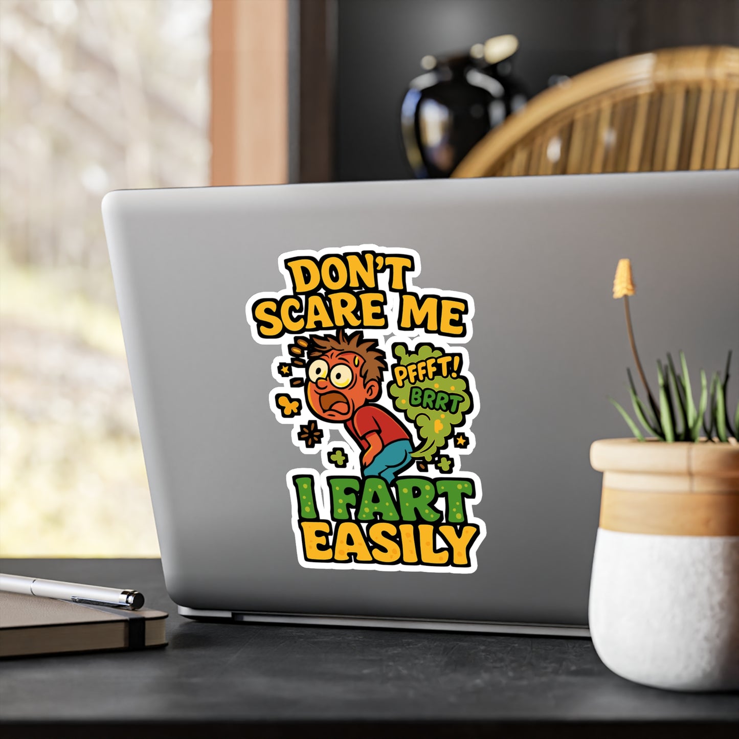 Don't Scare Me I Fart Easily - Fart Sticker for Laptop, Water Bottle - Funny Gift for Men, Women, Coworkers