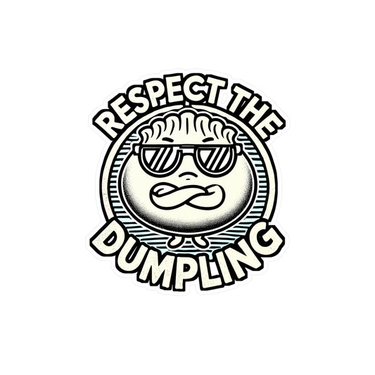 Respect The Dumpling – Vinyl Dumpling Sticker for Laptop or Water Bottle | Funny Gift for Dumpling Lovers