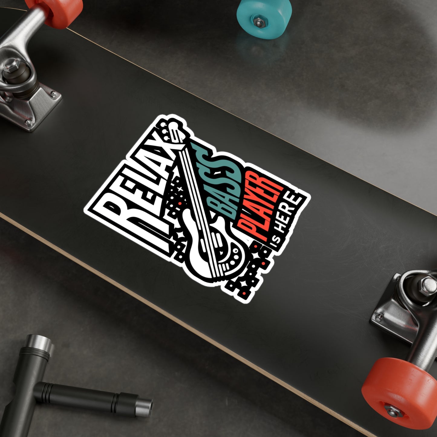 Relax The Bass Player Is Here - Relax Sticker for Laptop Sticker. Water Bottle Sticker, Vinyl Bass player Decal - Relax Gift