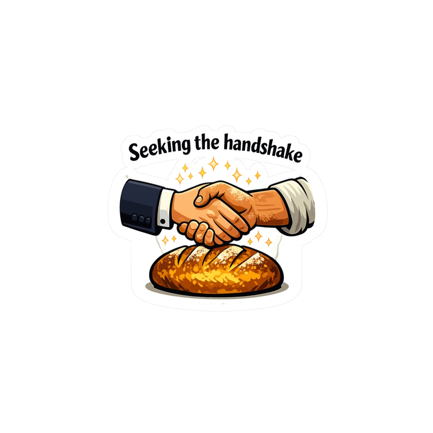 Baking Sticker Seeking the Handshake Sourdough Baker Funny Vinyl Waterproof Decals for Laptop Water Bottle, No Soggy Vibes